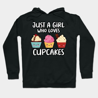 Just A Girl Who Loves Cupcakes Hoodie